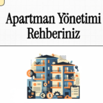 Apartman Yönetimi Rehberiniz